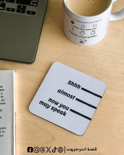 Shhhh -coaster