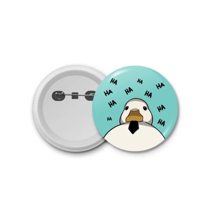 Duck  ha ha- blastic badge