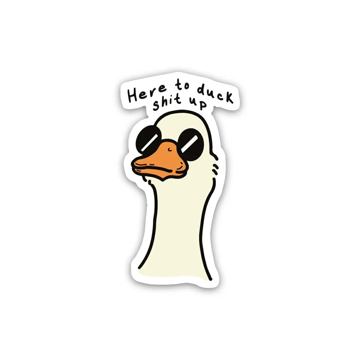 2U9crEioc7kFWpaPtVQlhUdW4WivAsB2ctPM64na.jpg Here to Duck shit up - Duck- Sticker - الصورة 1