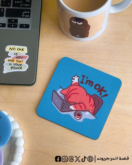 I’m okay -coaster