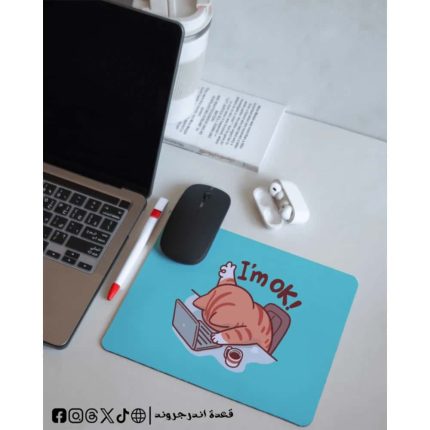 I’m ok -mousepad