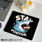 Stay positive - mouse pad