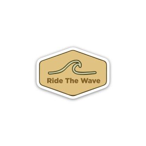 Ride The Wave Positive Quotes- Sticker