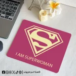 I am superwoman - mouse pad