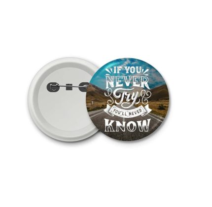 if you never try- blastic badge