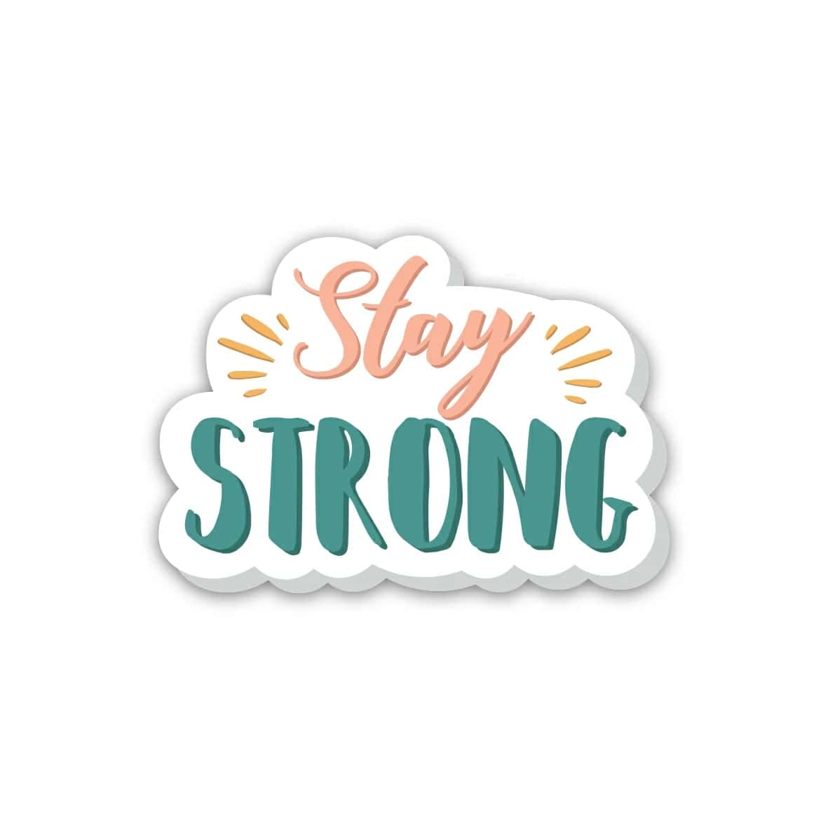TCC60Vn3T26Vhq93pNp2gX1fr6Rn3P7FYcQQEuTB.jpg Stay Strong Positive Quotes- Sticker - الصورة 1
