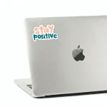 Stay Positive Positive Quotes- Sticker - الصورة 2