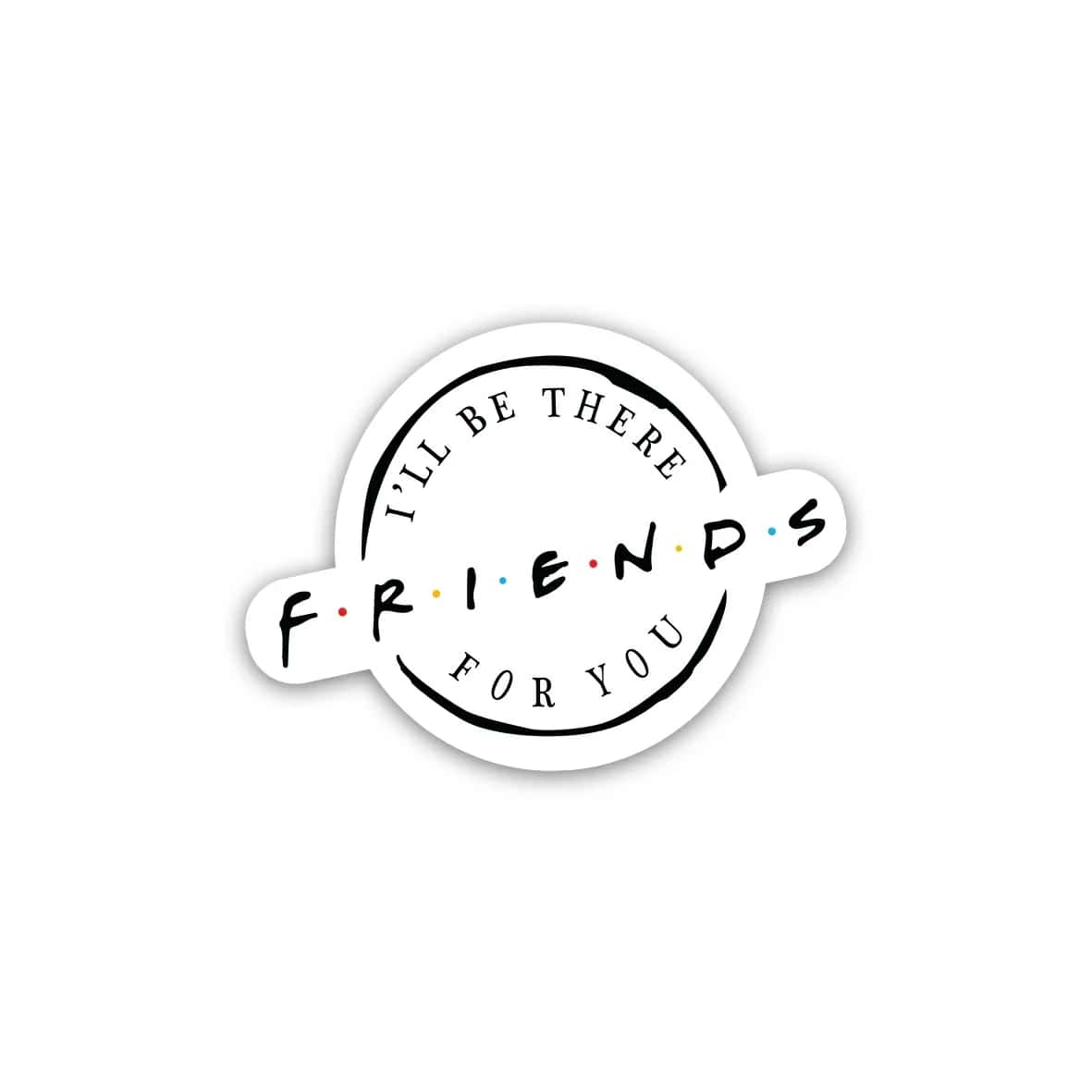 WbelwicpXqVgMZ5LEdM8ufDOZ61Ex3orkocl8Z7Z.jpg Friends I will be there for you- sticker - الصورة 1