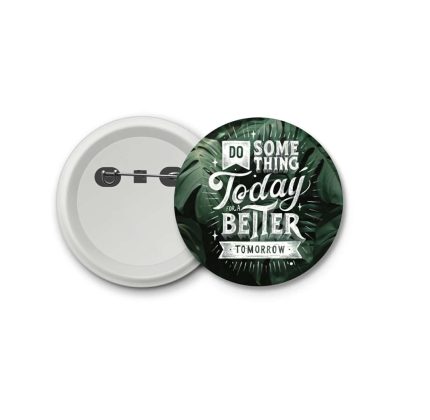 do something today- blastic badge