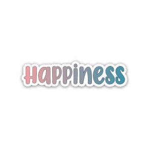 Happiness Positive Quotes- Sticker