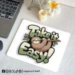 Take it easy - mouse pad