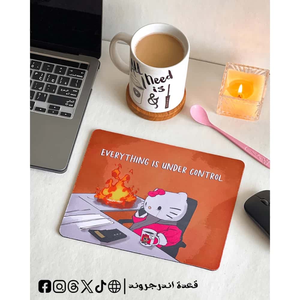 zu9zSHSzwGPIEiypEA0rDOWrZDZwiJ7TzS69Q3F1.jpg Everything is under control -mouse pad - الصورة 1