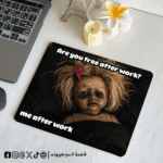 Are you free after work - mouse pad